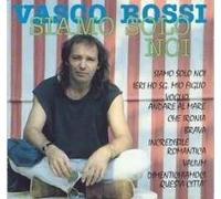 Vasco Rossi - Siamo Solo Noi
