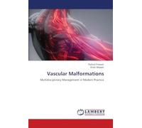 Vascular Malformations: Multidisciplinary Management in Modern Practice