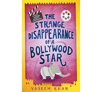 Vaseem Khan The Strange Disappearance of a Bollywood Star (Tascabile)