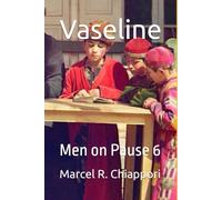 Vaseline: Men on Pause 6