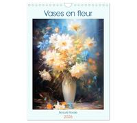 Vases en fleur (Calendrier mural 2026 DIN A4 horizontal), CALVENDO calendrier mensuel: Plongez dans un monde de beauté florale à travers de magnifiques bouquets éblouissants.