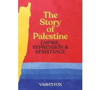 Vashti Fox The Story of Palestine (Tascabile)