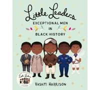 Vashti Harrison Little Leaders: Exceptional Men in Black History (Tascabile)
