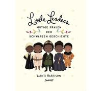 Vashti Harrison Little Leaders: Starke Frauen der Schwarzen G (Copertina rigida)