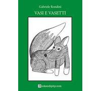 Vasi e vasetti. Bosco verde. Ediz. illustrata