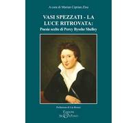Vasi spezzati-La luce ritrovata: poesie scelte