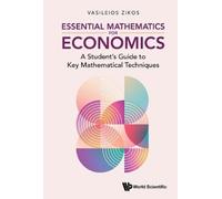 Vasileios Zikos Essential Mathematics For Economics: A Student's Gui (Tascabile)
