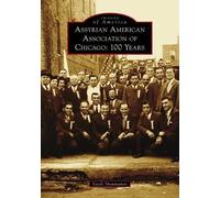 Vasili Shoumanov Assyrian American Association of Chicago (Tascabile)