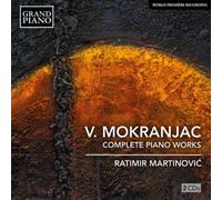 Vasilije Mokranjac V. Mokranjac: Complete Piano Works (CD) Album