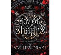Vasilisa Drake Savior of the Shades (Copertina rigida)