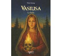 VASILISA: La Bella