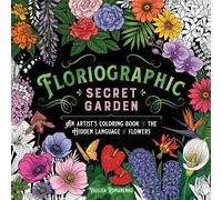 Vasilisa Romanenko Floriographic: Secret Garden (Tascabile)