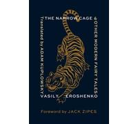 Vasily Eroshenko The Narrow Cage and Other Modern Fairy Tales (Copertina rigida)