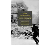 Vasily Grossman From the Front Line (Tascabile)