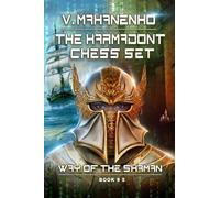 Vasily Mahanenko The Karmadont Chess Set (The Way of the Shaman (Tascabile)
