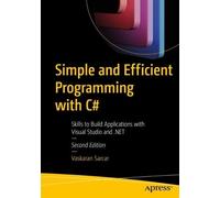 Vaskaran Sarcar Simple and Efficient Programming with C# (Tascabile)