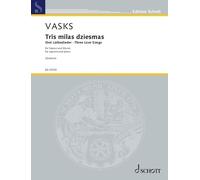 Vasks: Three Love Songs For Soprano And Piano In Latvian BOOK NUOVO