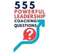 Vasquez M 555 Powerful Leadership Coaching Questions (Tascabile)