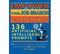 Vasquez Mindscape Artwork Publi Empower Your Job Search with AI Cha (Tascabile)