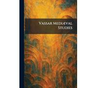 Vassar Mediæval Studies