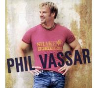 Vassar, Phil - Shaken Not Stirred
