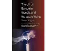 Vassos Argyrou The Gift of European Thought and the Cost of L (Copertina rigida)