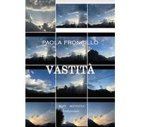Vastità. Ediz. illustrata
