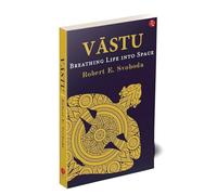 Vāstu: Breathing Life into Space