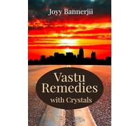 Vastu Remedies with Crystals: A Practical & Scientific Guide for Homes and Industries