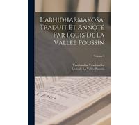 Vasubandhu Vasuband L'abhidharmakosa. Traduit et annoté par Louis d (Tascabile)