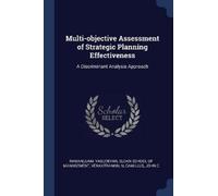Vasudevan Ramanujam Multi-objective Assessment of Strategic Planning (Tascabile)
