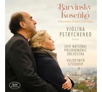 Vasyl Barvinsky Barvinsky/Kosenko: Ukrainian Piano Concertos (CD) Album