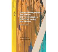 Vasyl Marchuk V European Integration and Reform of Decentralization (Tascabile)