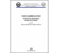 Vate ghibellino. Scritti in memoria di Bruno Iorio
