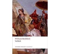 William Beckford Vathek (Tascabile) Oxford World's Classics