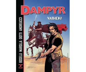 Vathek Dampyr - Boselli Mauro, Marolla Samuel