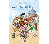 Vatican-Kids: Quattro investigatori in azione