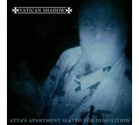Vatican Shadow Atta's Apartment Slated for Demolition (Vinyl LP)
