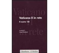 Vaticano II in rete. Vol. 1: Il nostro '58.