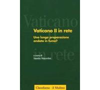 Vaticano II in rete. Vol. 4: Una lunga preparazione andata in fumo?.
