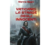 VATICANO: LA STRAGE DEGLI INNOCENTI