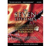 Vatsala Sperling Ehud Sperling For Seven Lifetimes (Tascabile)