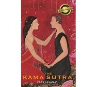 Vātsyāyana The Kama Sutra (Annotated) (Deluxe Library Edition (Copertina rigida)