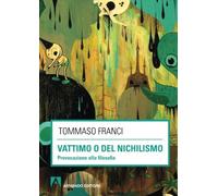Vattimo o del nichilismo. Provocazione alla filosofia