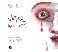 Vattro gocce di paura