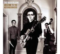 Vaudevillains - Welcome To The Neighbourhood