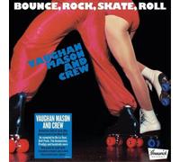 Mason, Vaughan & Crew - Bounce Rock Skate Roll