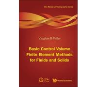 Vaughan R Volle Basic Control Volume Finite Element Methods F (Copertina rigida)