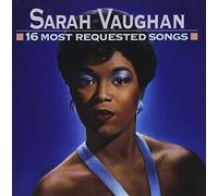 Vaughan, Sarah - 16 Most Requested Songs