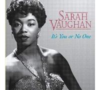 Vaughan,Sarah - It'S You Or No One